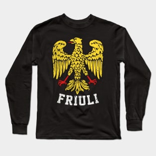 Friuli Venezia Giulia / Coat of Arms / Vintage Style Long Sleeve T-Shirt